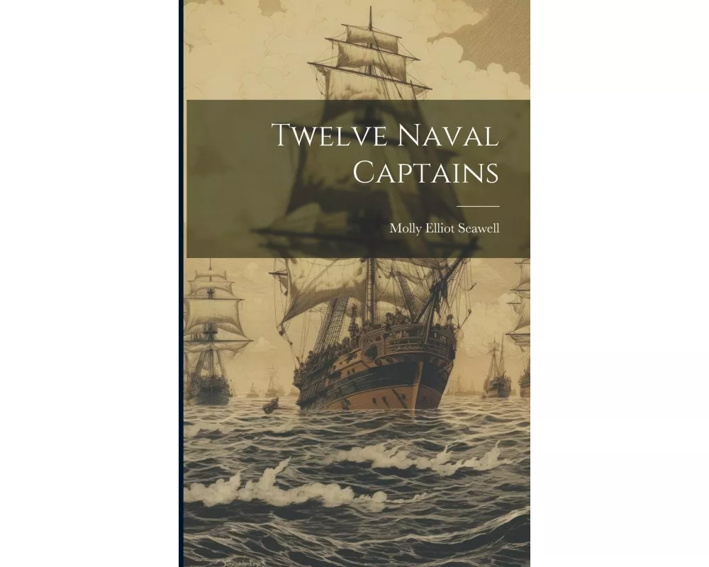 Twelve Naval Captains