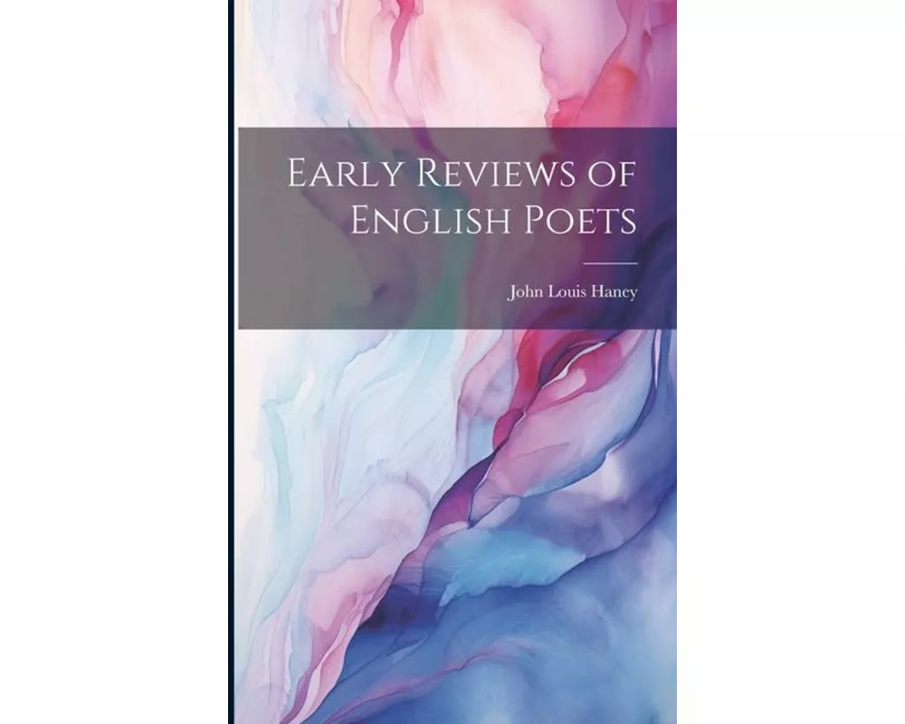 Early Reviews of English Poets