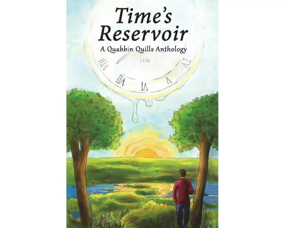 Time's Reservoir: A Quabbin Quills Anthology