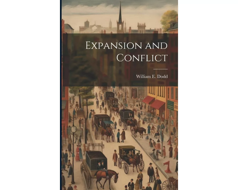 Expansion and Conflict