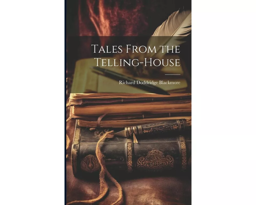 Tales From the Telling-House