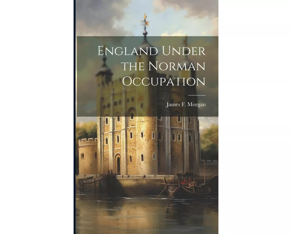England Under the Norman Occupation