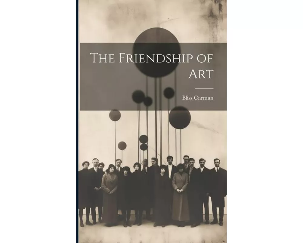 The Friendship of Art