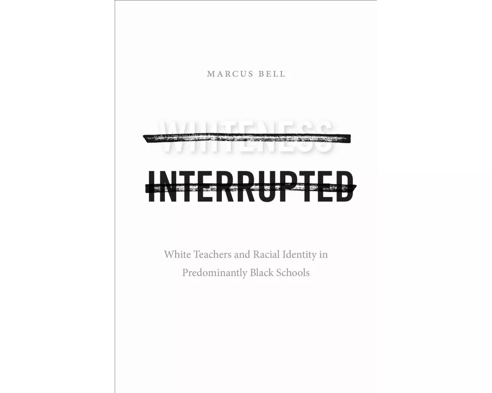 Whiteness Interrupted