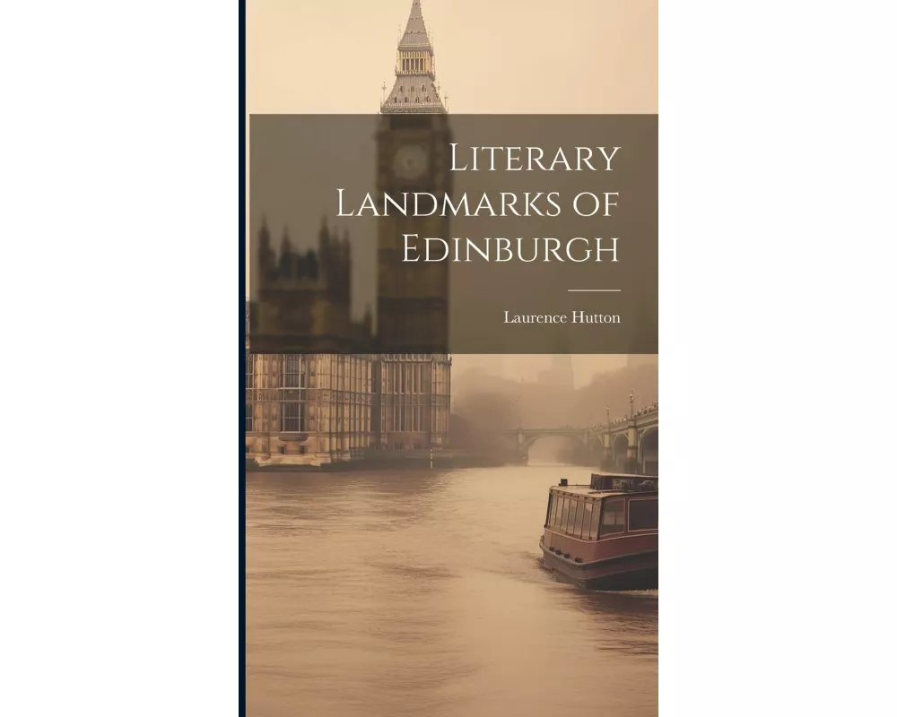 Literary Landmarks of Edinburgh