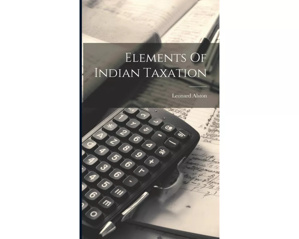 Elements Of Indian Taxation