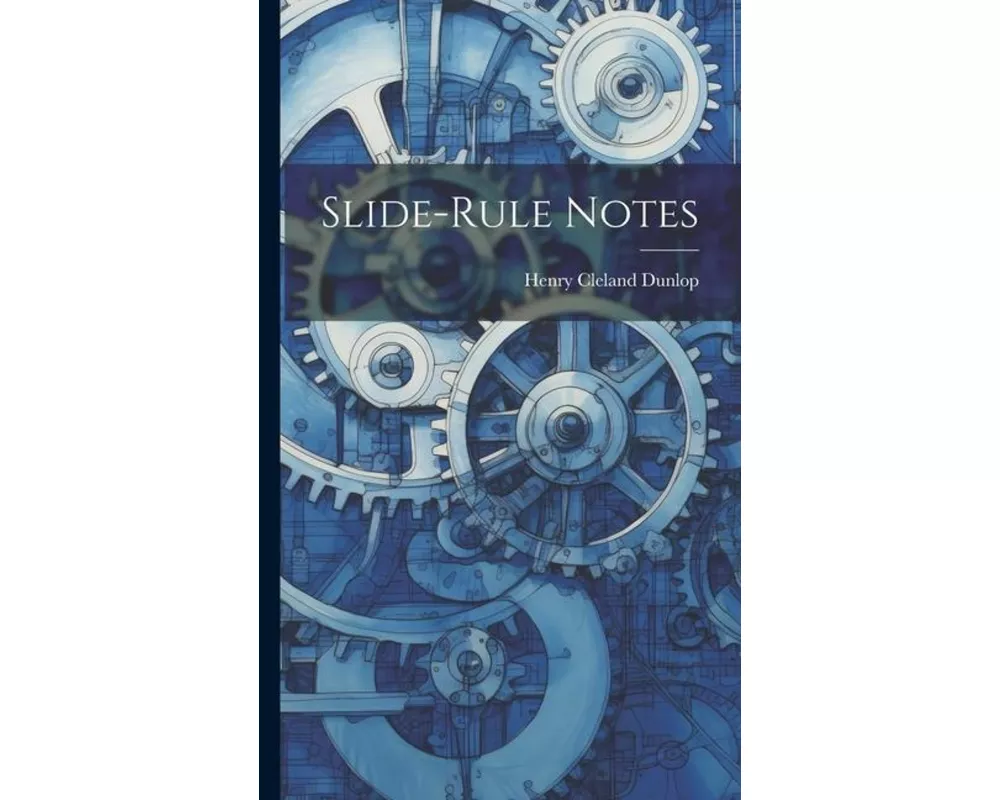 Slide-Rule Notes