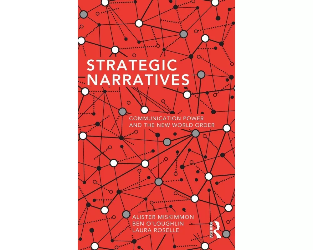 Strategic Narratives