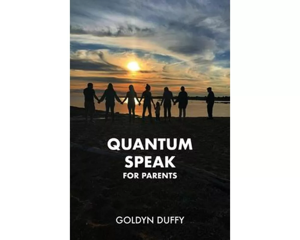 Quantum Speak for Parents
