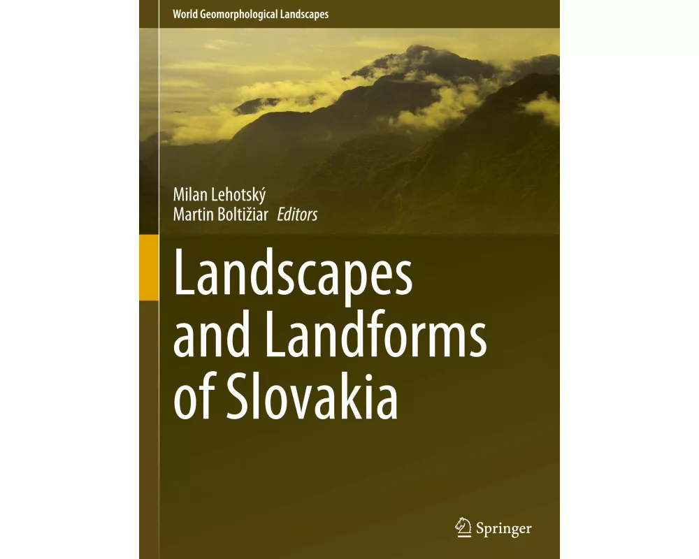 Landscapes and Landforms of Slovakia