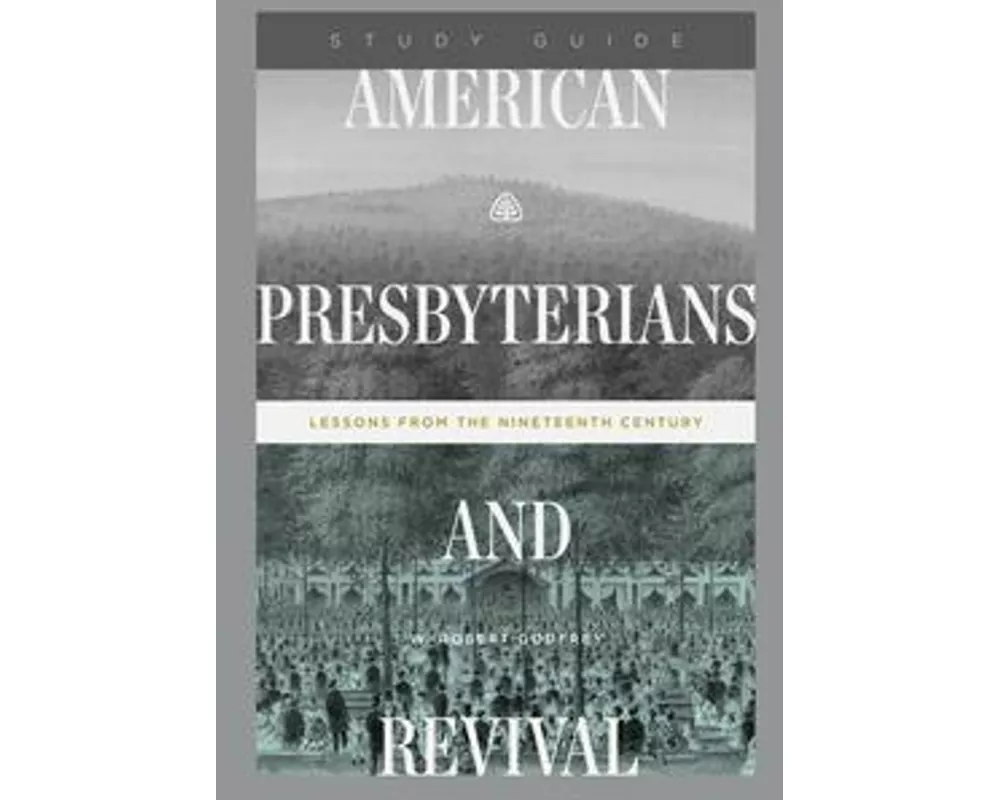 American Presbyterians and Revival