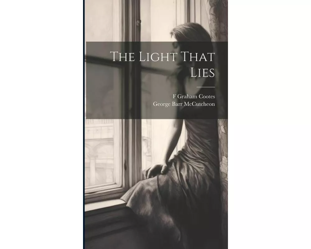 The Light That Lies