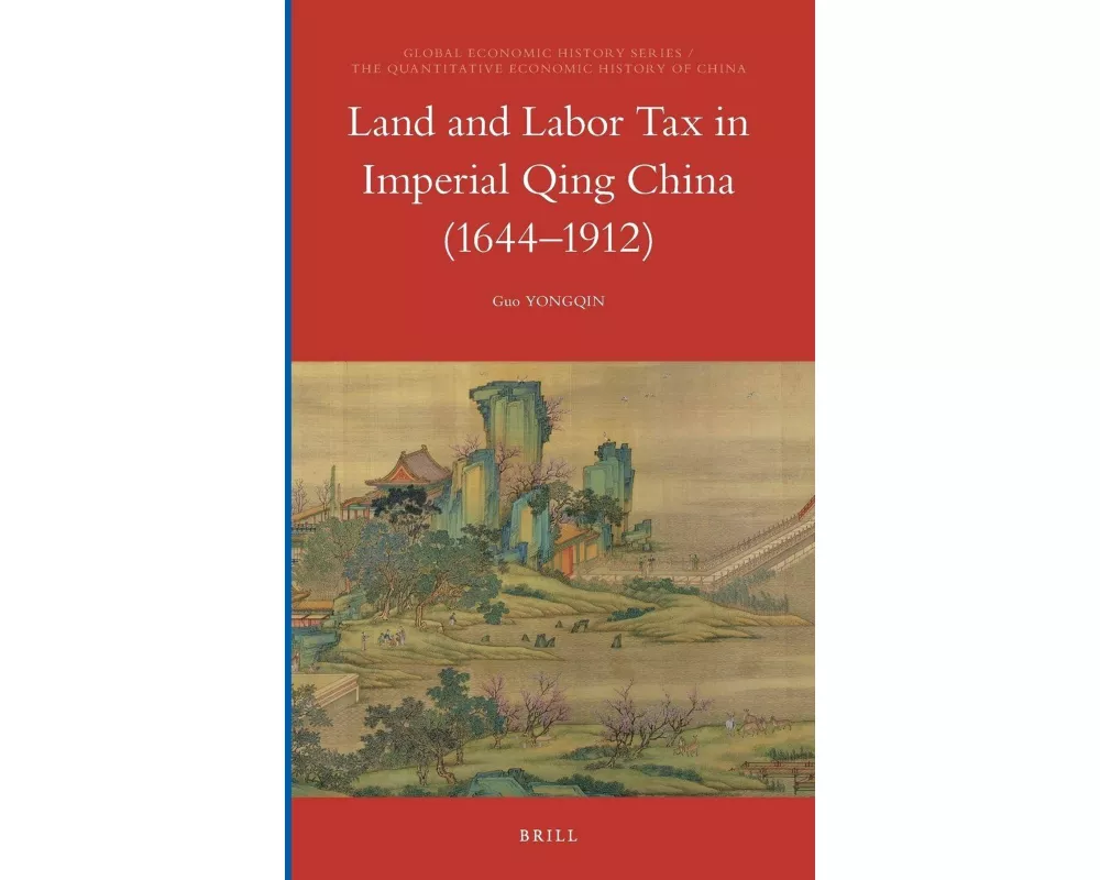 Land and Labor Tax in Imperial Qing China (1644-1912)