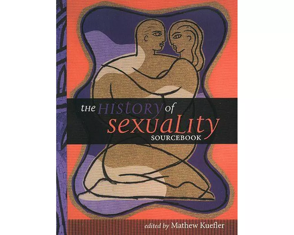 The History of Sexuality Sourcebook