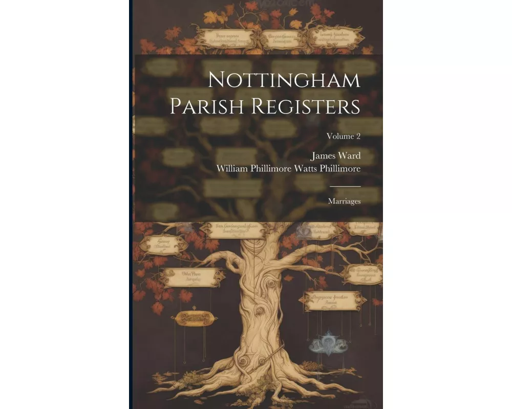 Nottingham Parish Registers: Marriages; Volume 2