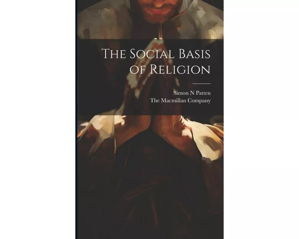 The Social Basis of Religion