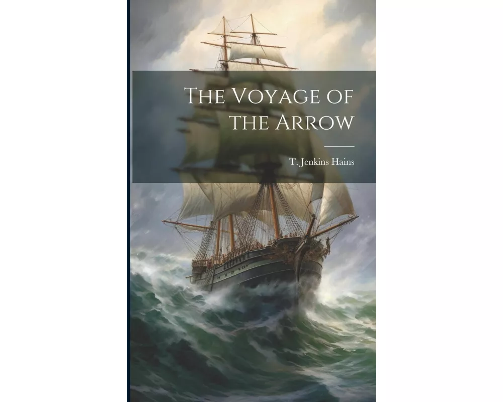 The Voyage of the Arrow