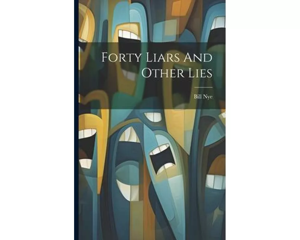 Forty Liars And Other Lies
