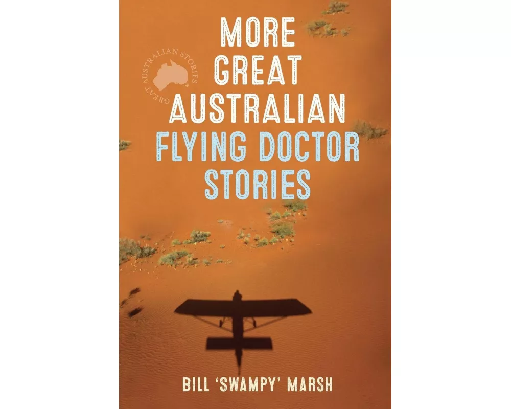 More Great Aust Flying Doctor Stories