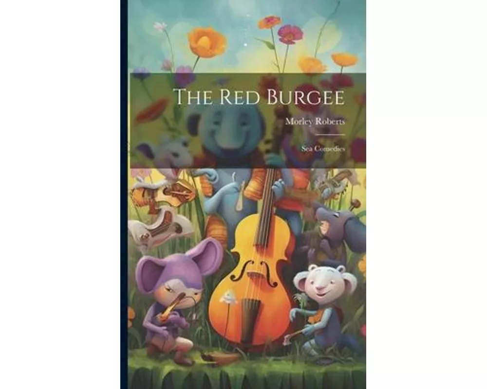 The Red Burgee: Sea Comedies