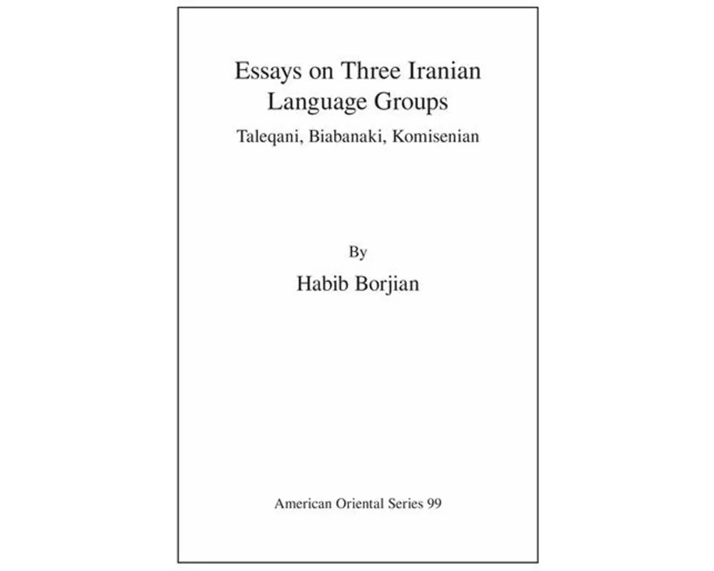 Essays on Three Iranian Language Groups