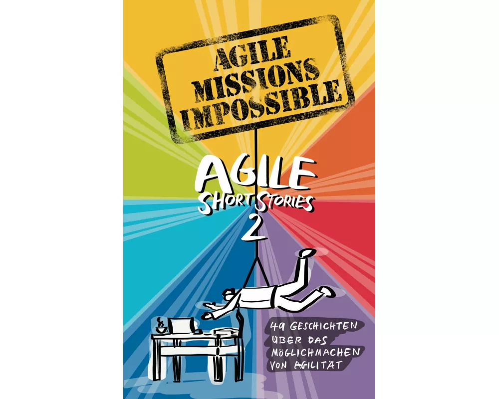 Agile Missions Impossible