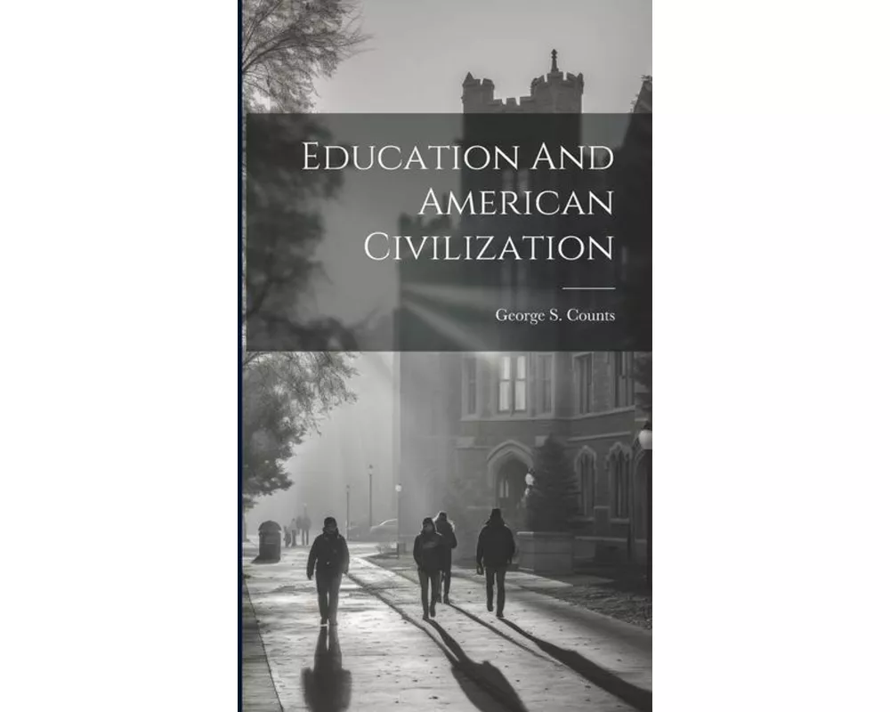 Education And American Civilization