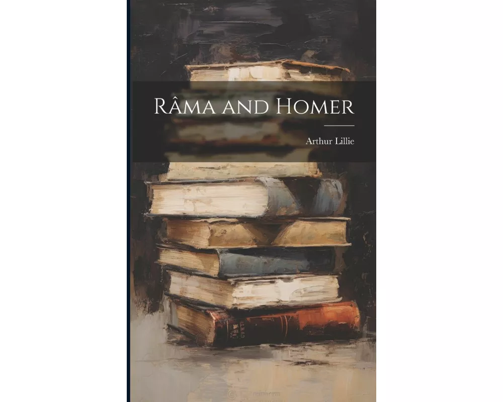 Râma and Homer