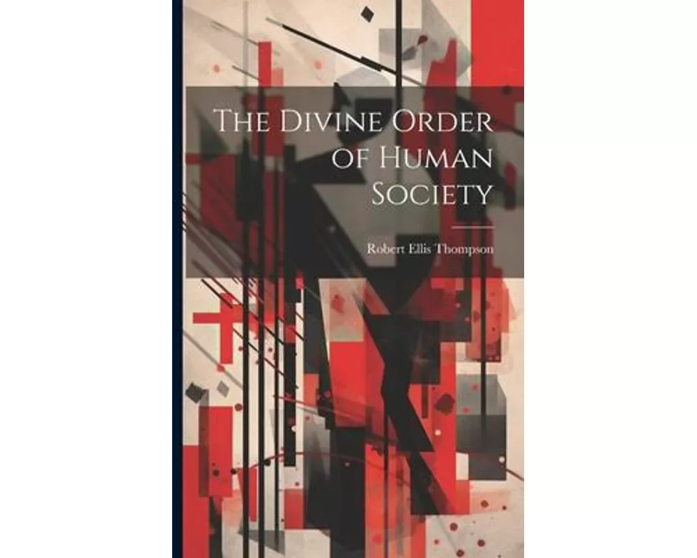 The Divine Order of Human Society