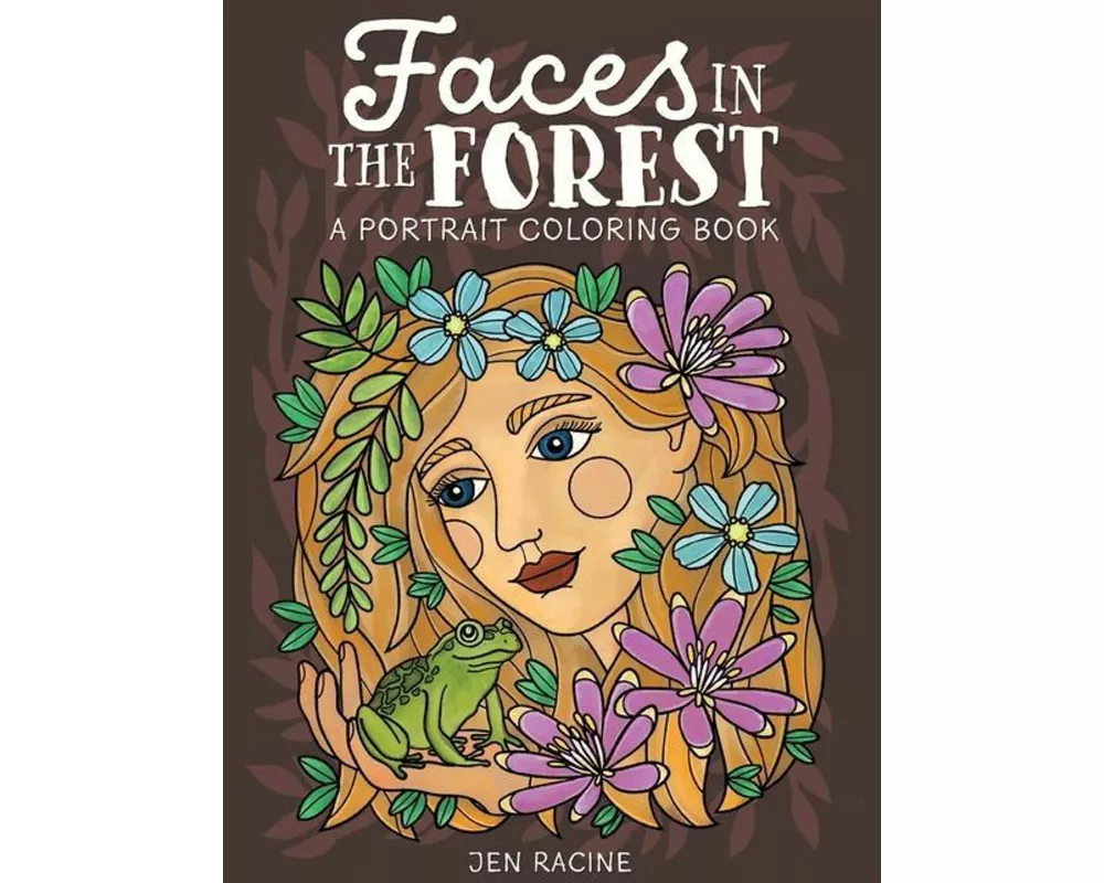 Faces in the Forest: A Portrait Coloring Book