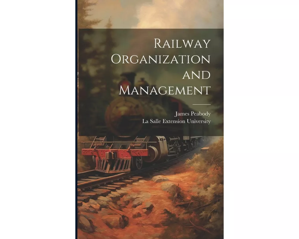 Railway Organization and Management