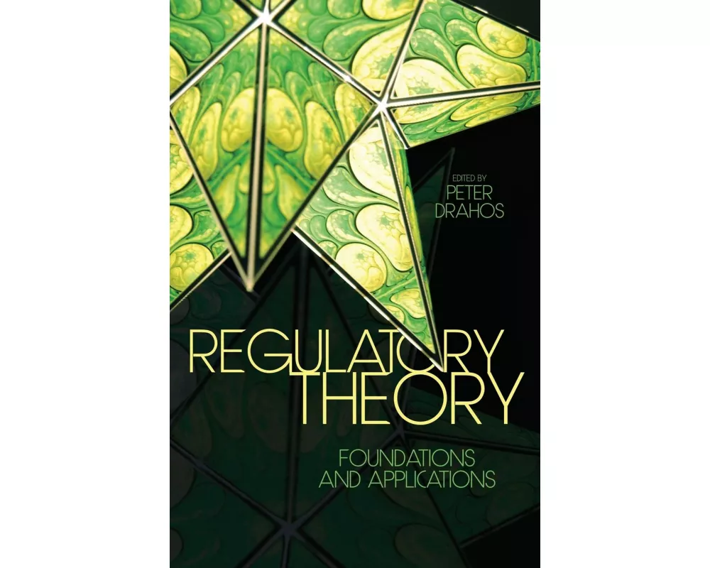 Regulatory Theory: Foundations and applications
