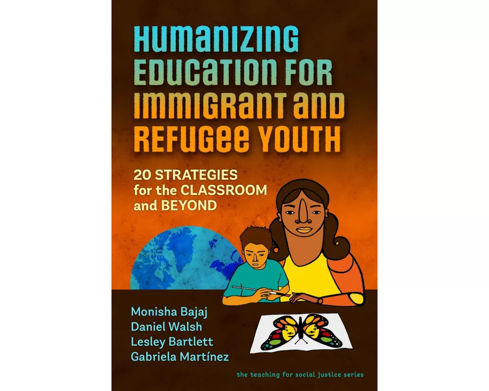 Humanizing Education for Immigrant and Refugee Youth