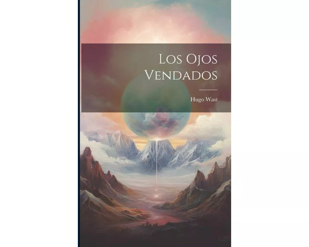 Los ojos vendados