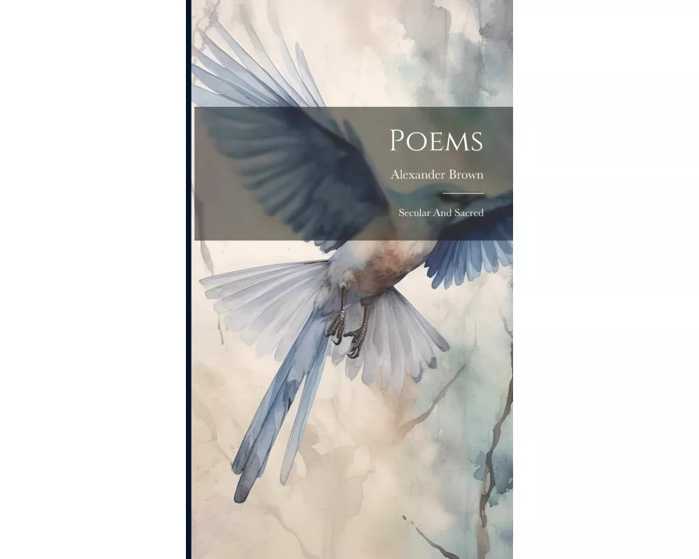 Poems: Secular And Sacred