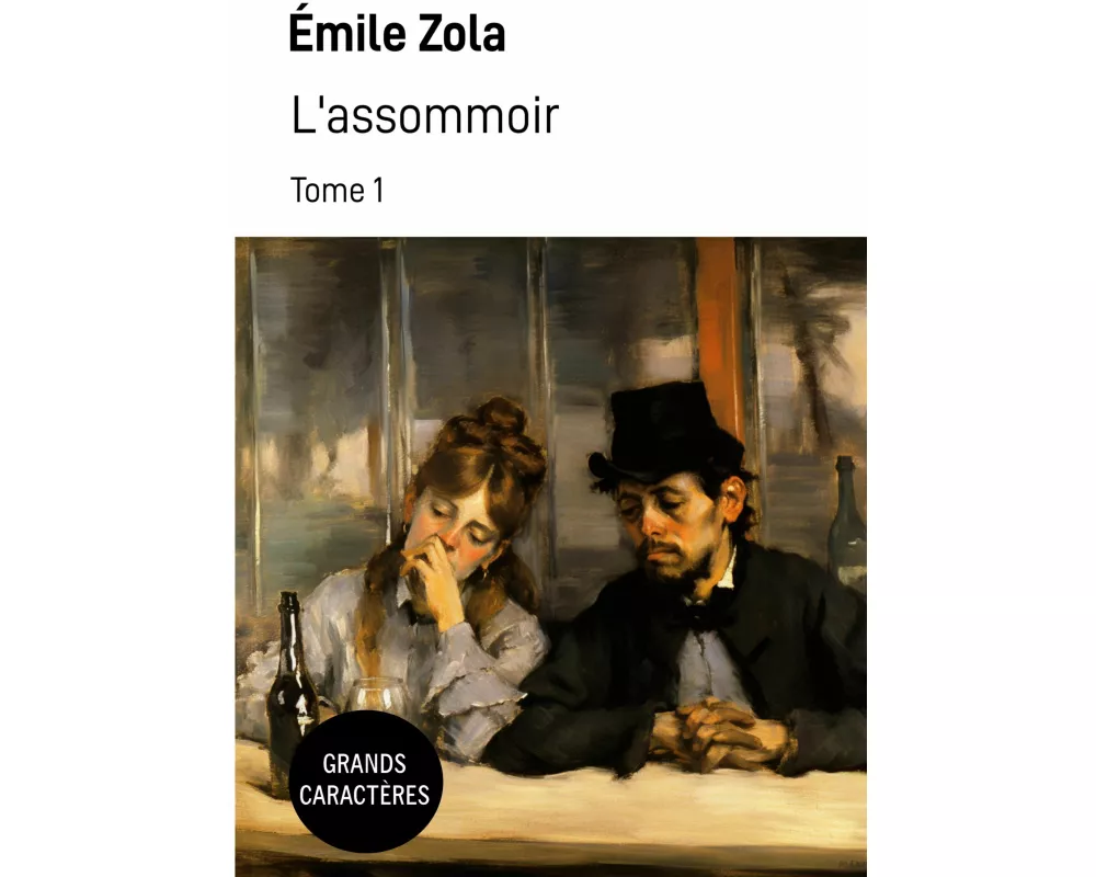 L'assommoir - Tome 1