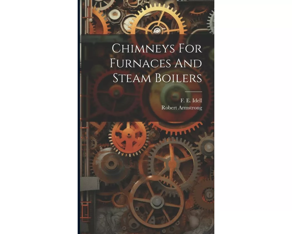 Chimneys For Furnaces And Steam Boilers