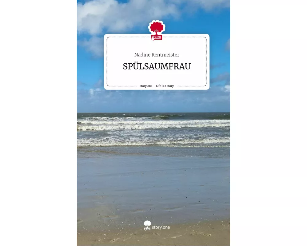 SPÜLSAUMFRAU. Life is a Story - story.one