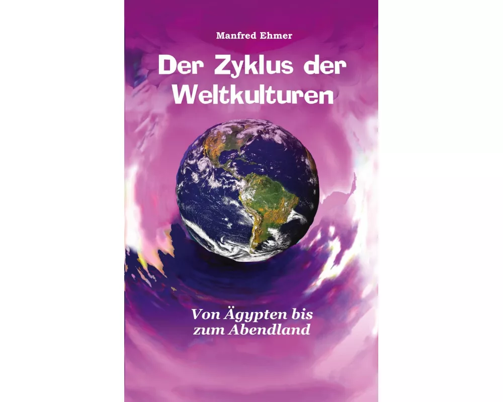 Der Zyklus der Weltkulturen