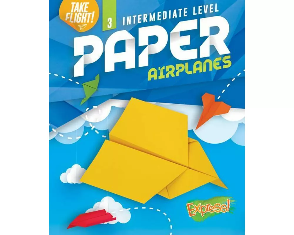 Intermediate Level Paper Airplanes