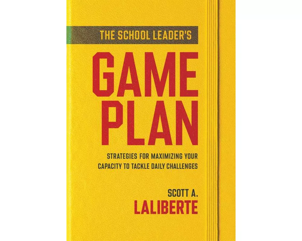 The School Leader's Game Plan
