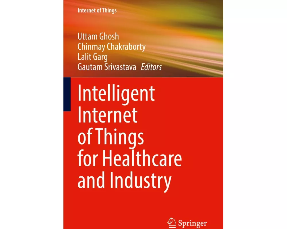 Intelligent Internet of Things for Healthcare and Industry