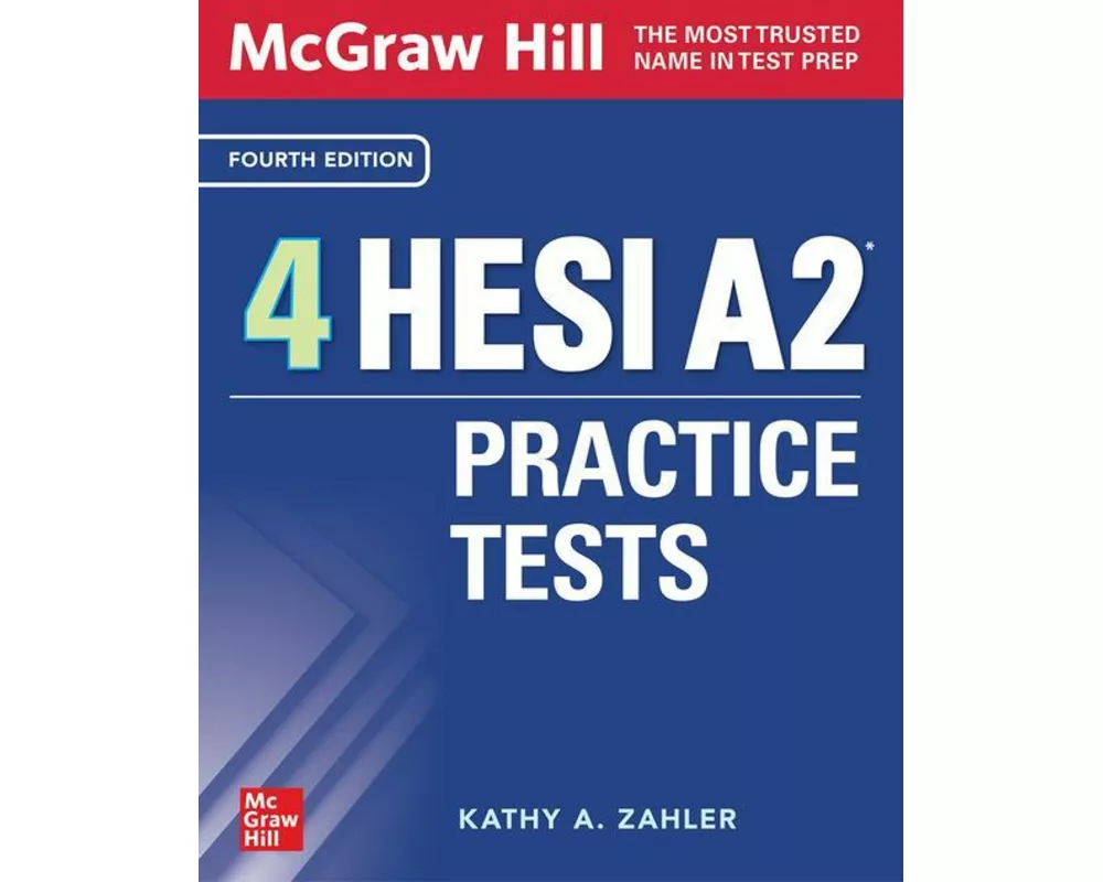 McGraw-Hill 4 Hesi A2 Practice Tests, Fourth Edition