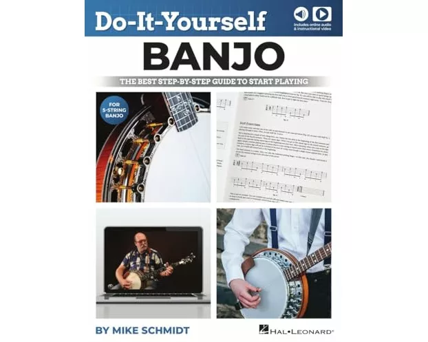Do-It-Yourself Banjo: The Best Step-By-Step Guide to Start Playing by Mike Schmidt - Includes Online Video and Audio