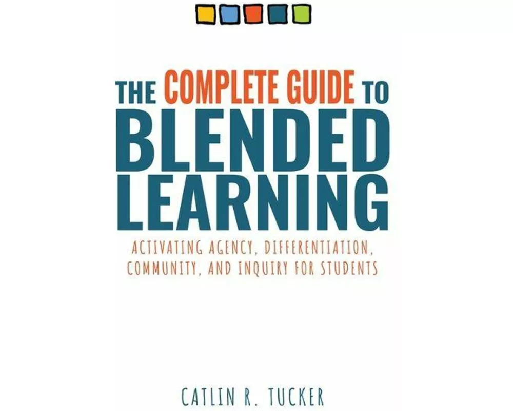 Complete Guide to Blended Learning