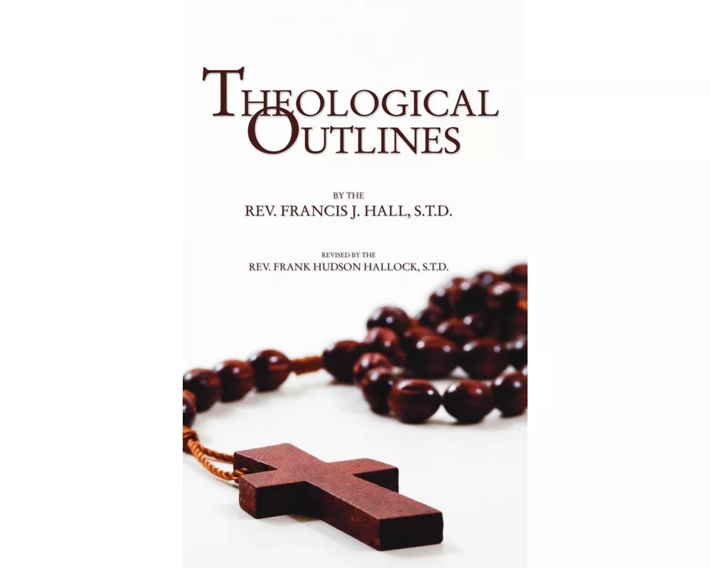 Theological Outlines