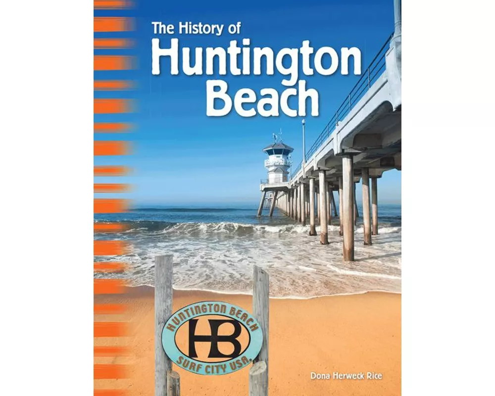 The History of Huntington Beach