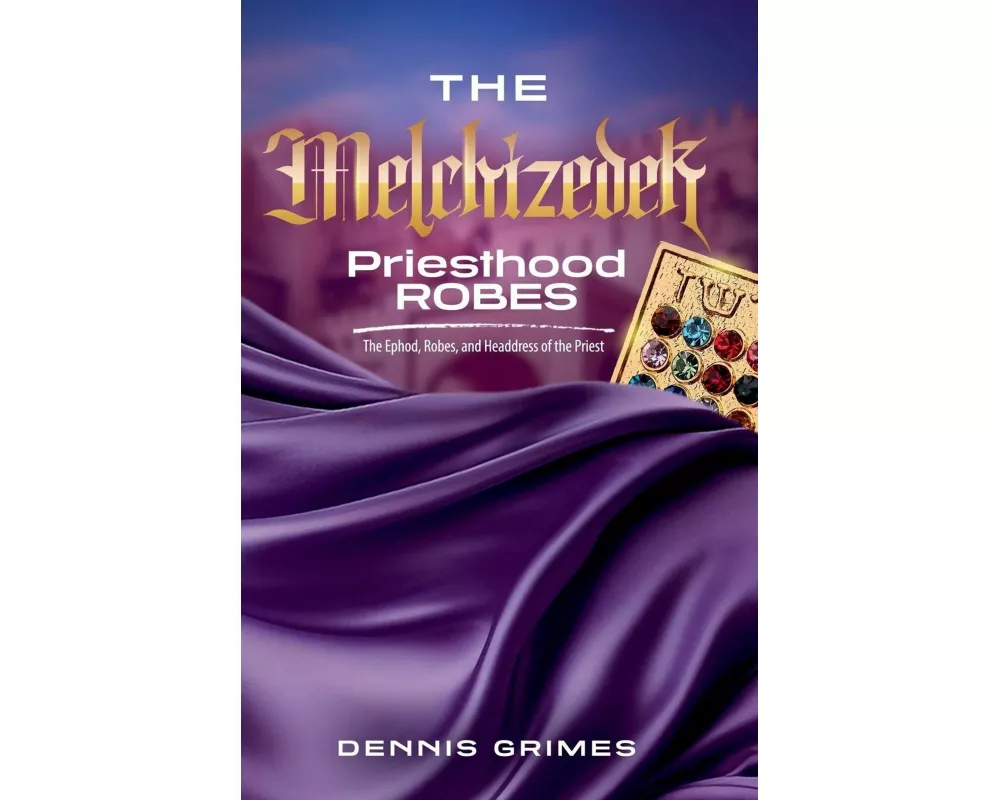 The Melchizedek Priesthood Robes