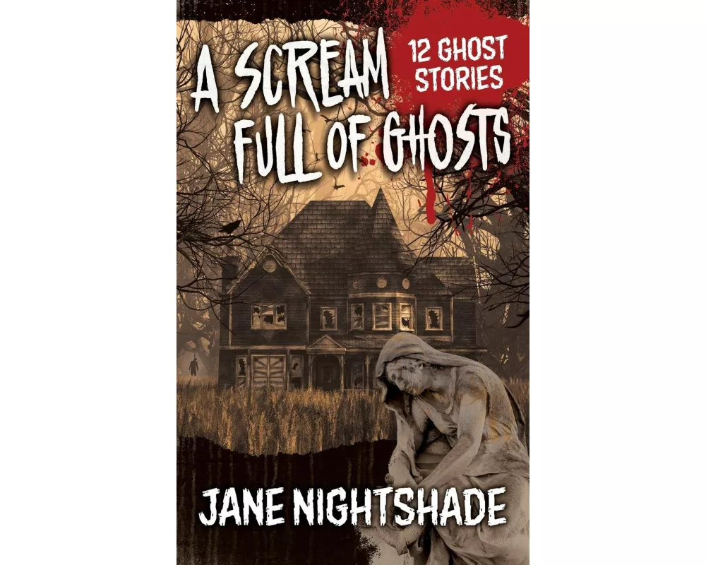 A Scream Full of Ghosts