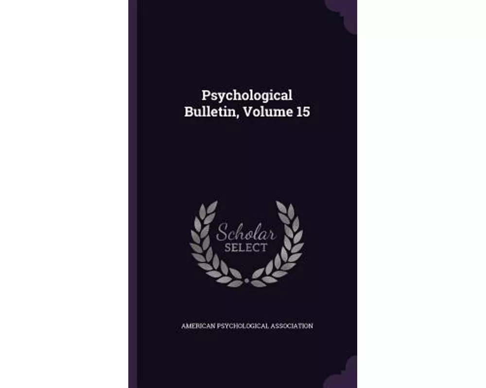 Psychological Bulletin, Volume 15